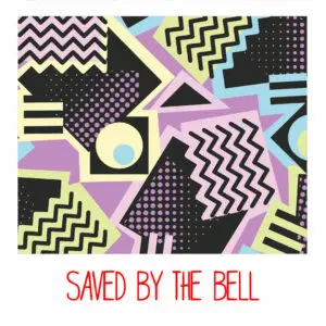 SAVED BY THE BELL